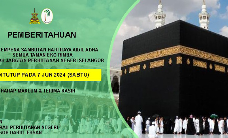 Pemberitahuan Penutupan Taman Eko Rimba Sempena Raya Haji